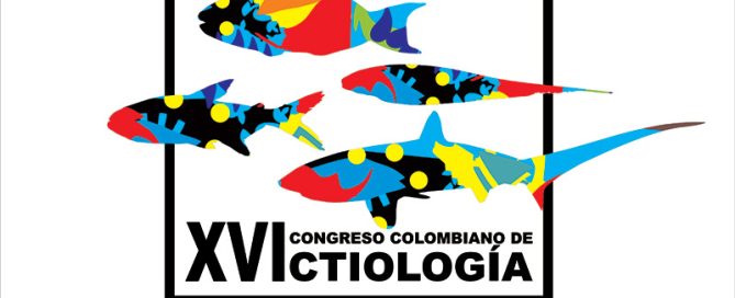 XVI Congreso Colombiano de Ictiología